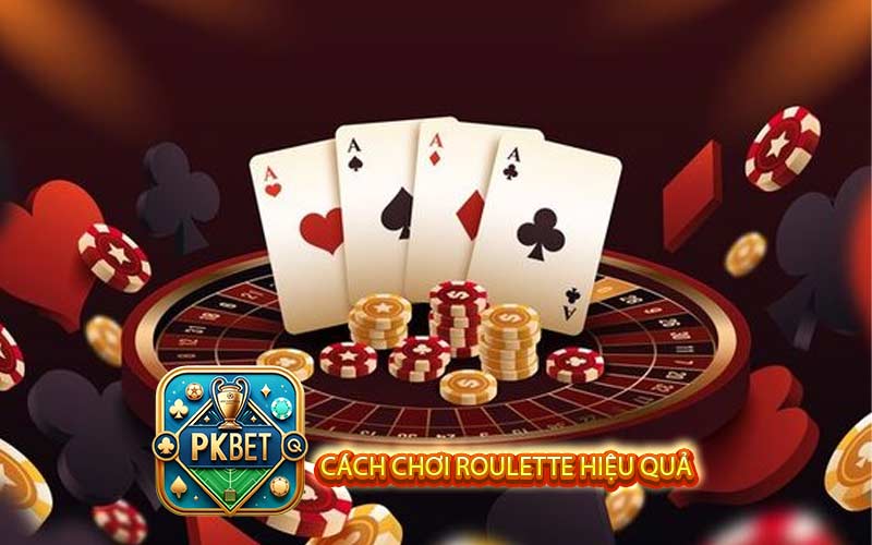 Cách chơi Roulette hiệu quả